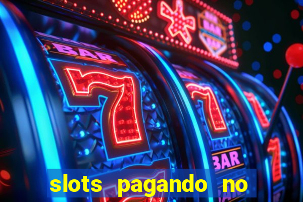 slots pagando no cadastro saque free